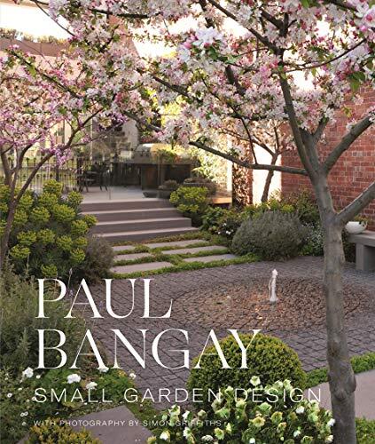 [9780143785774] Paul Bangay's Small Garden Design