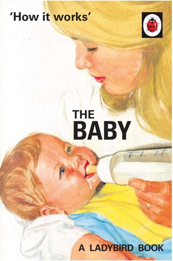 [9780718188634] How it Works: The Baby (Ladybird for Grown-Ups)